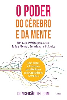 Mente e Cerebro Poderosos Conceicao Trucom